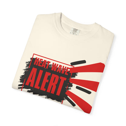 Heat Wave Alert T-Shirt - Summer Essentials