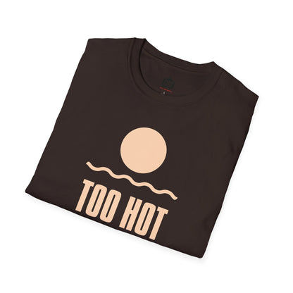 Too Hot to Be Basic' - Summer Vibes Unisex Softstyle T-Shirt'