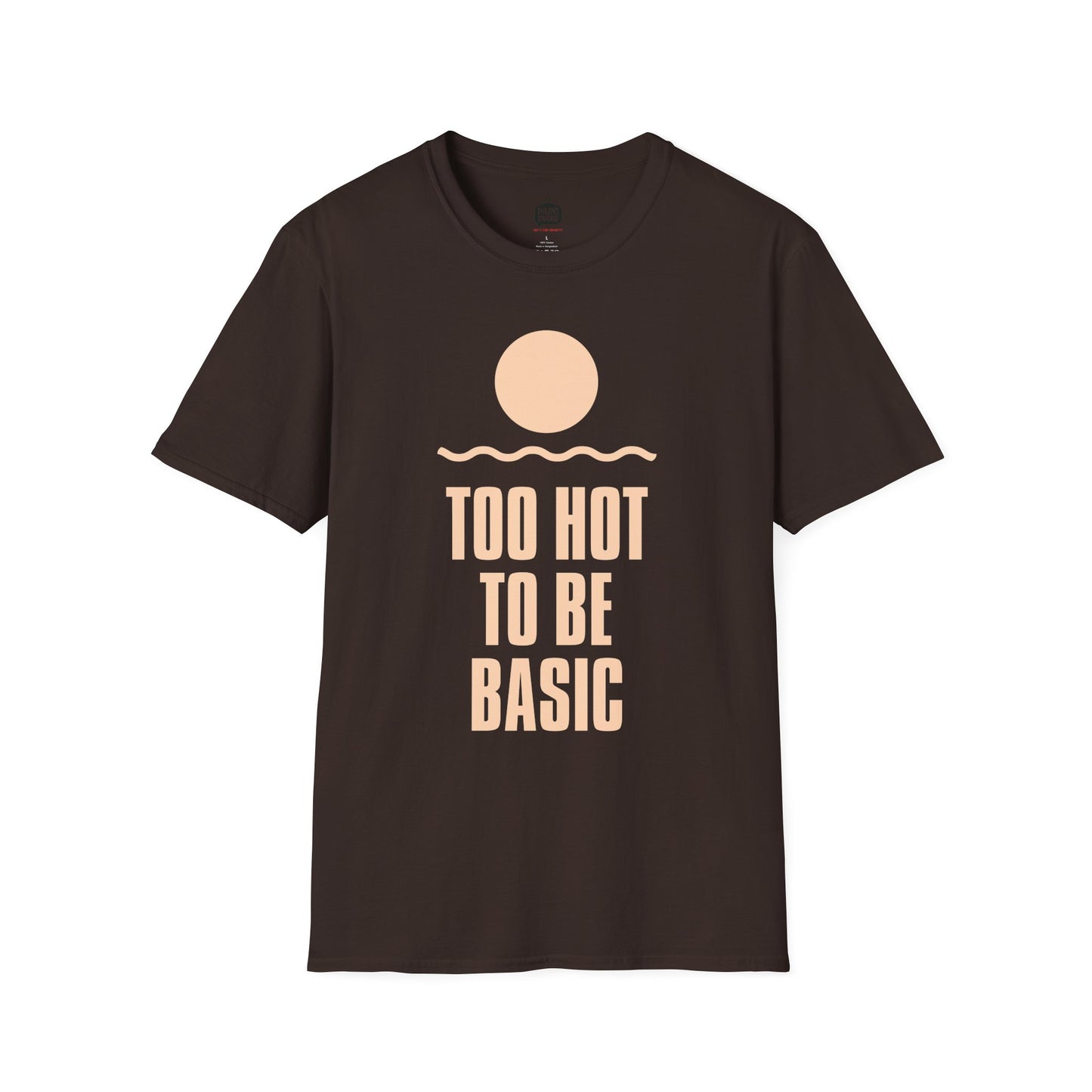 Too Hot to Be Basic' - Summer Vibes Unisex Softstyle T-Shirt'